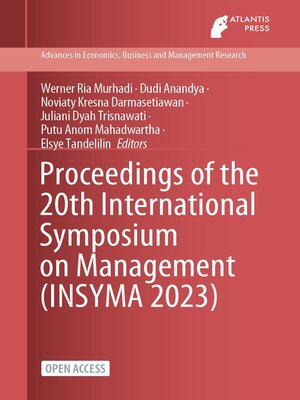 cover image of Proceedings of the 20th International Symposium on Management (INSYMA 2023)